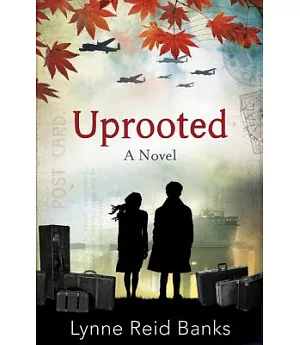 Uprooted: A Canadian War Story