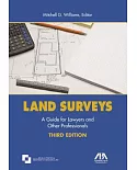 Land Surveys: A Guide for Lawyers and Other Professionals