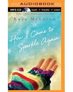 How I Came to Sparkle Again: A Novel