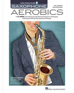 Saxophone Aerobics: Includes Downloadable Audio
