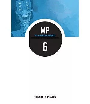 The Manhattan Projects 6