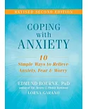 Coping With Anxiety: 10 Simple Ways to Relieve Anxiety, Fear & Worry