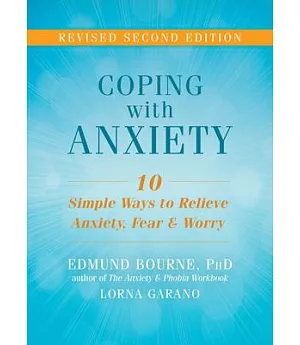 Coping With Anxiety: 10 Simple Ways to Relieve Anxiety, Fear & Worry