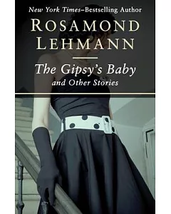 The Gipsy’s Baby: And Other Stories