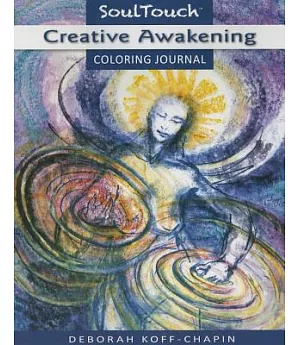Creative Awakening: Soul Touch Coloring Journal