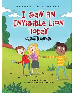 I Saw an Invisible Lion Today: Quatrains
