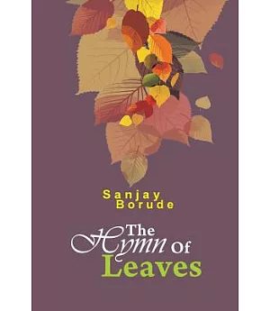 The Hymn of Leaves: First Ecofriendly Poetry Collection