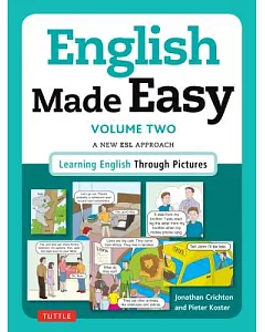English Made Easy: A New ESL Approach: Learning English Through Pictures: British Edition
