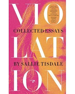 Violation: Collected Essays