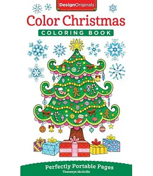 Color Christmas Adult Coloring Book: Perfectly Portable Pages