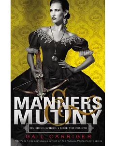 Manners & Mutiny: Library Edition