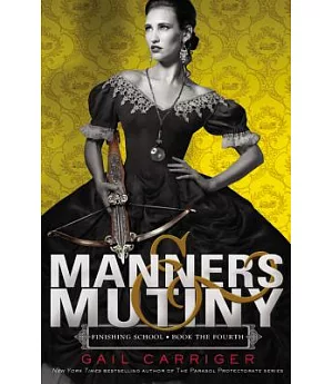 Manners & Mutiny: Library Edition