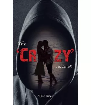 The ‘crazy’ . . . in Love!!!