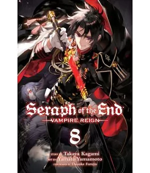 Seraph of the End Vampire Reign 8