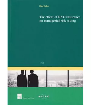 The Effect of D&O Insurance on Managerial Risk Taking