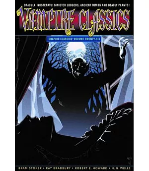 Graphic Classics 26: Vampire Classics