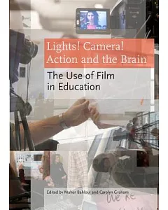 Lights! Camera! Action and the Brain: The Use of Film in Education