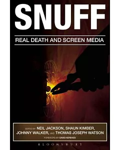 Snuff: Real Death and Screen Media