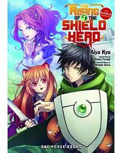 The Rising of the Shield Hero 1: The Manga Companion