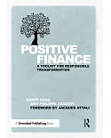 Positive Finance: A Toolkit for Responsible Transformation