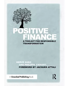 Positive Finance: A Toolkit for Responsible Transformation