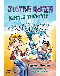 Justine Mckeen, Bottle Throttle