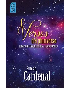 Versos del pluriverso / Verses of pluriverse: Poemas Añadidos a Cántico Cósmico