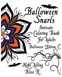 Halloween Snarls: Intricate Coloring Book for Adults
