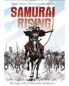 Samurai Rising: The Epic Life of Minamoto Yoshitsune