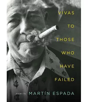 Vivas to Those Who Have Failed: Poems