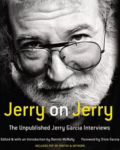 Jerry on Jerry: The Unpublished Jerry Garcia Interviews: Library Edition