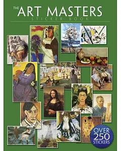 The Art Masters Sticker Book: Over 250 Stickers