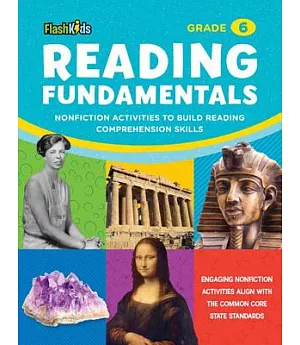 Reading Fundamentals Grade 6: Nonfiction Activities to Build Reading Comprehension Skills