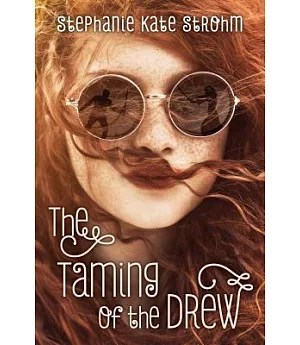 The Taming of the Drew