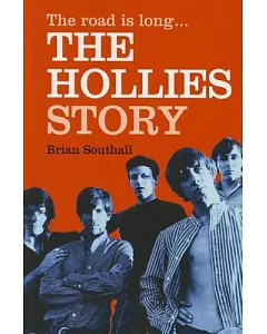 The Hollies Story: The Road Is Long...