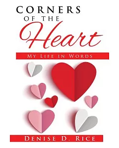 Corners of the Heart: My Life in Words