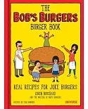 The Bob’s Burgers Burger Book: Real Recipes for Joke Burgers, Burger of the Day