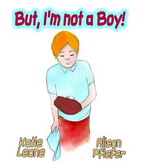 But I’m Not a Boy