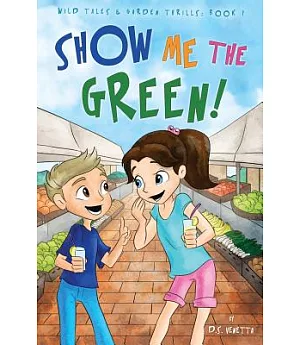 Show Me the Green!