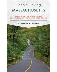 Scenic Driving Massachusetts: Exploring the State’s Most Spectacular Byways and Back Roads