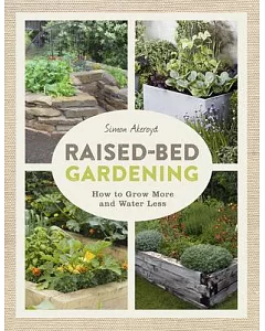 Raised-Bed Gardening: How to Grow More in Less Space