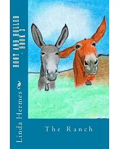 Hoot and Holler: The Ranch