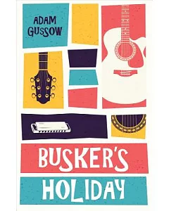 Busker’s Holiday