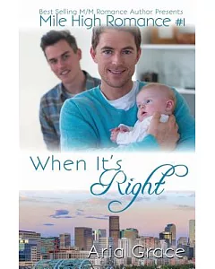 When It’s Right: A Sweet Gay Romance