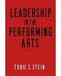 Leadership in the Performing Arts