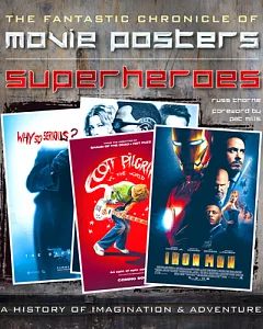 Superheroes Movie Posters: The Fantastic Chronicle of Movie Posters