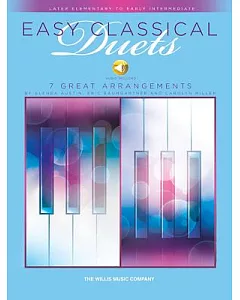 Easy Classical Duets: 7 Great Arrangements, Later Elementary to Early Intermediate