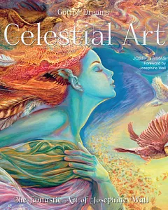 Celestial Art: The Fantastic Art of josephine Wall