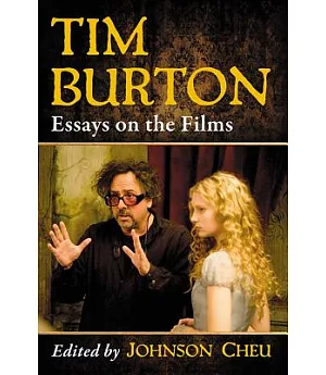 Tim Burton: Essays on the Films