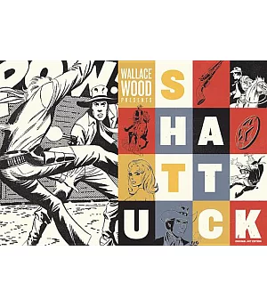 Wallace Wood Presents Shattuck